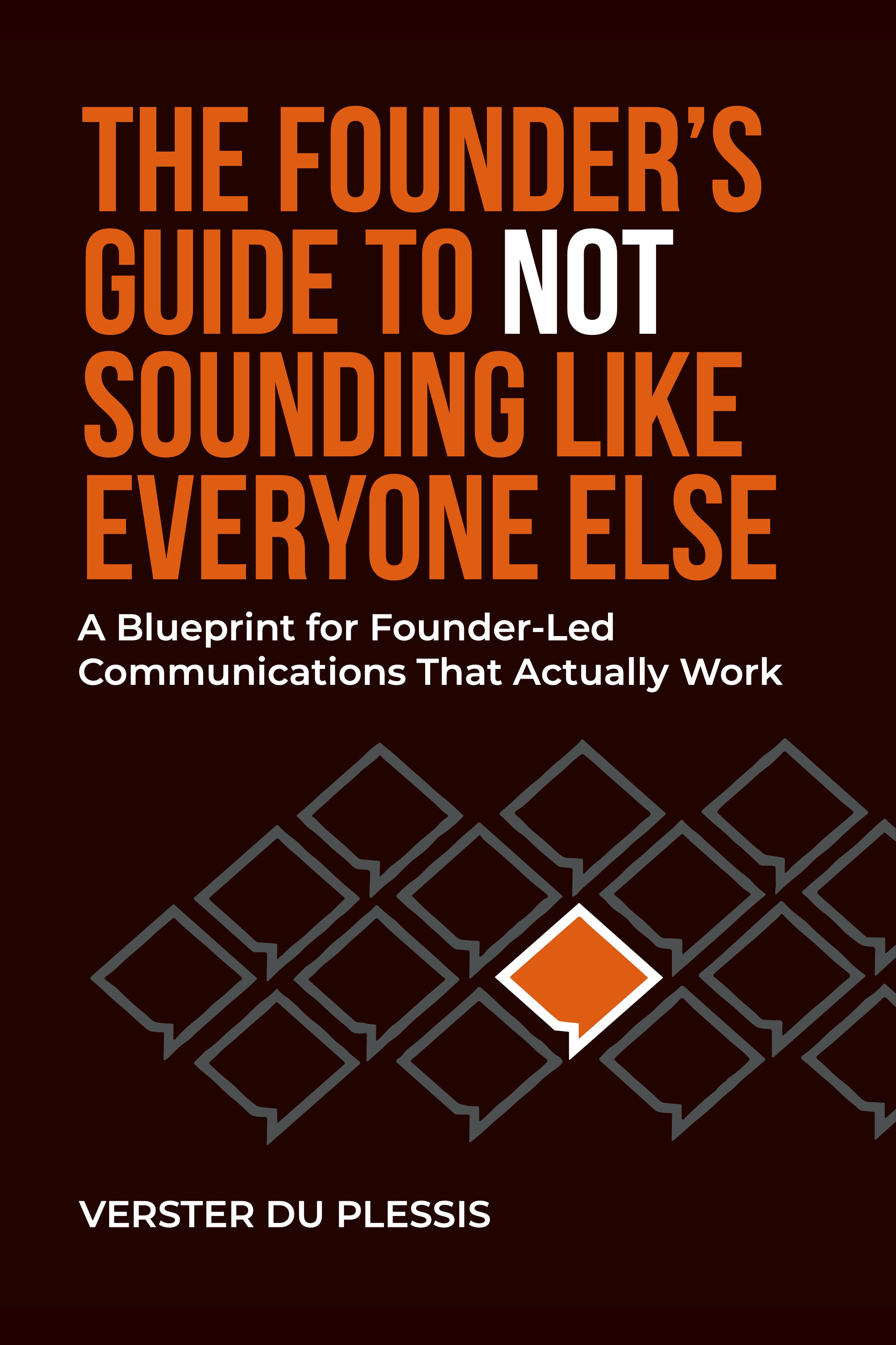 The Founder's Guide to Not Sounding Like Everyone Else book cover